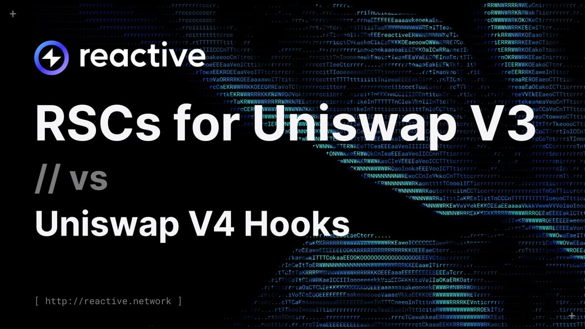 Reactive Smart Contracts for Uniswap V3 & Comparative Look at Uniswap V4 Hooks