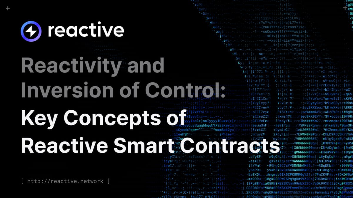 Reactivity and Inversion of Control: Key Concepts of Reactive Smart Contracts