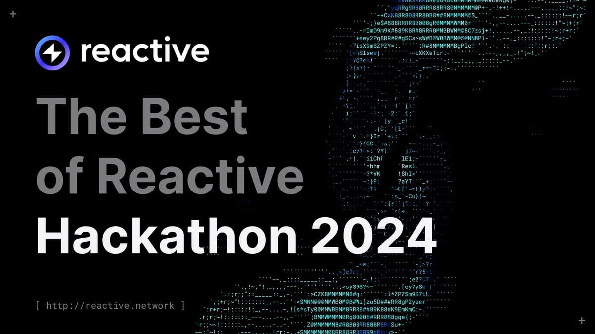 The Best of Reactive Hackathon 2024