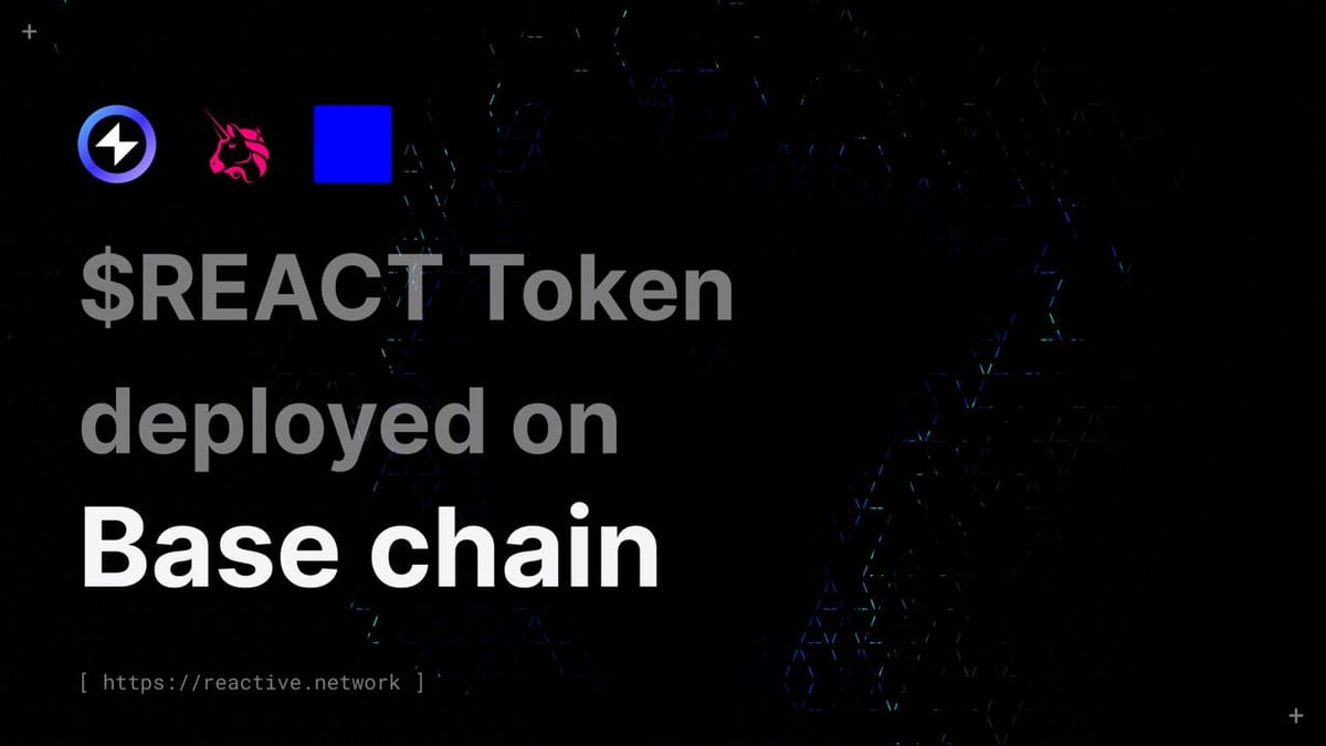 REACT Token Is Expanding to Base