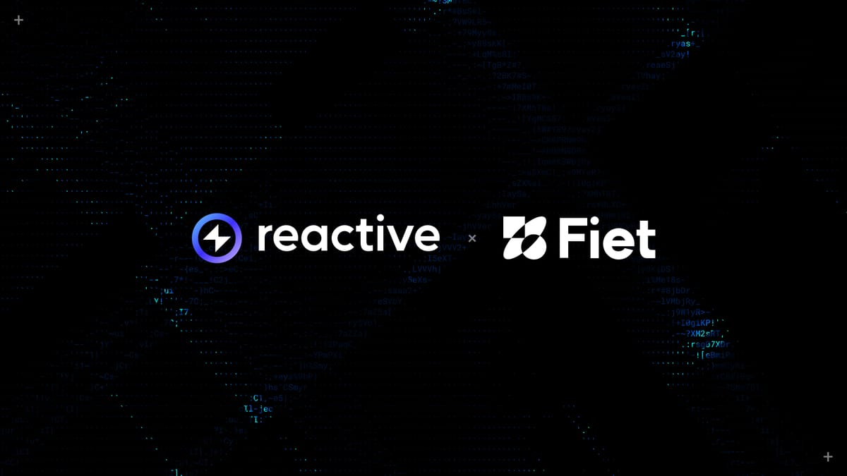Fiet Integrates with Reactive Network to Automate Asynchronous DeFi Settlements