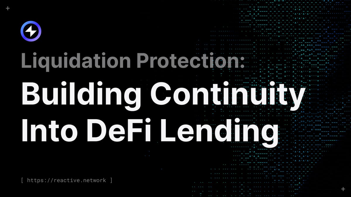 Liquidation Protection: Building Continuity Into DeFi Lending