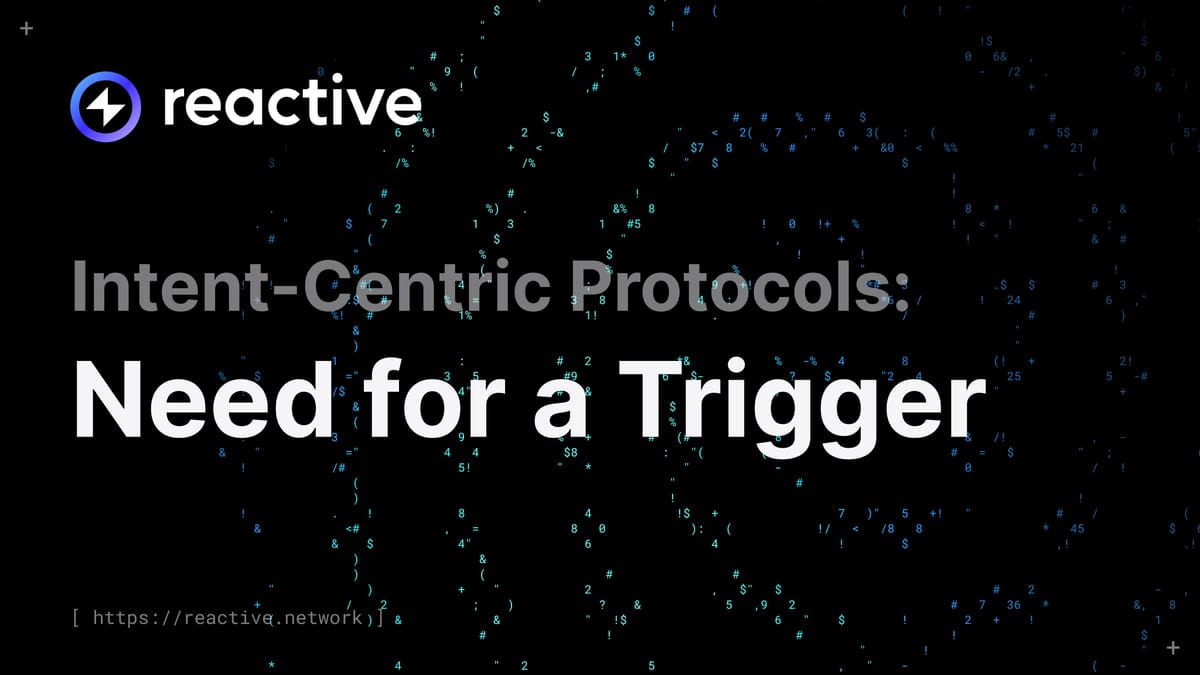 Intent-Centric Protocols: Need for a Trigger