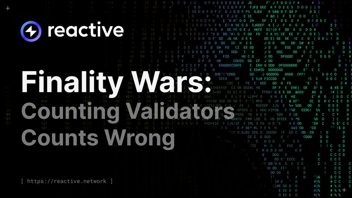 Finality Wars: Counting Validator Counts Wrong