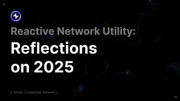 Reactive Network Utility: Reflections on 2025