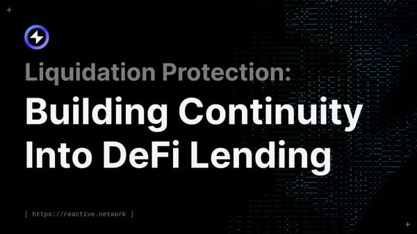 Liquidation Protection: Building Continuity Into DeFi Lending